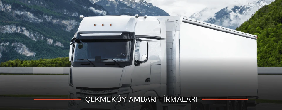Çekmeköy Ambarı Taşımacılık